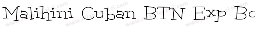 Malihini Cuban BTN Exp Bold字体转换